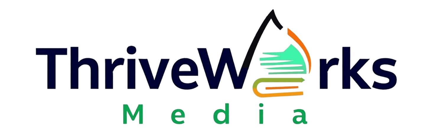 ThriveWorks Media LLC